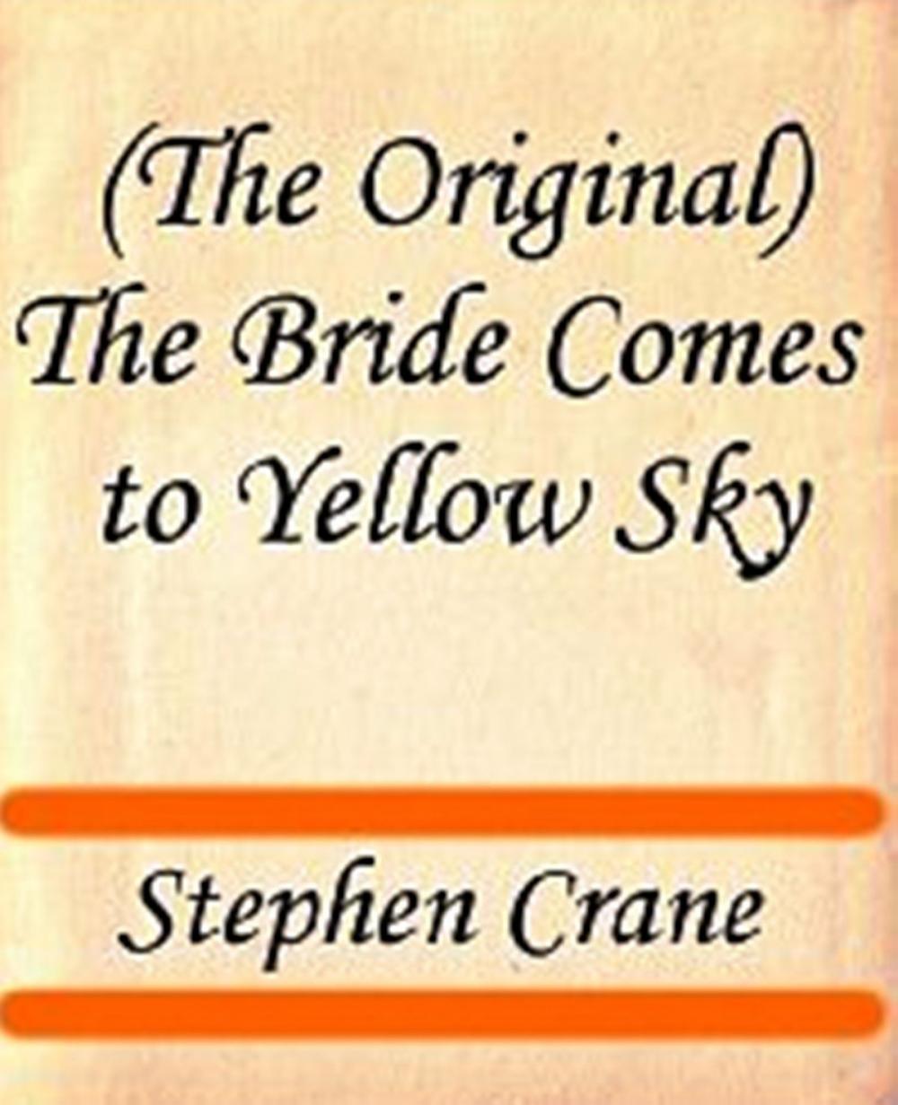 Big bigCover of The Bride Comes to Yellow Sky