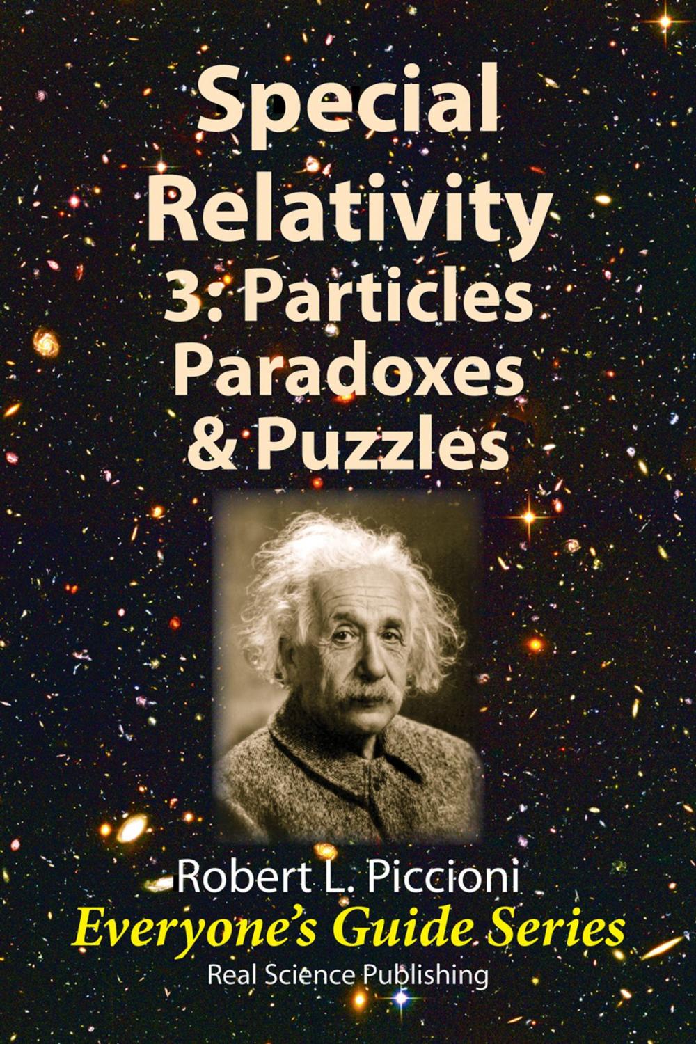 Big bigCover of Special Relativity 3: Particles, Paradoxes & Puzzles