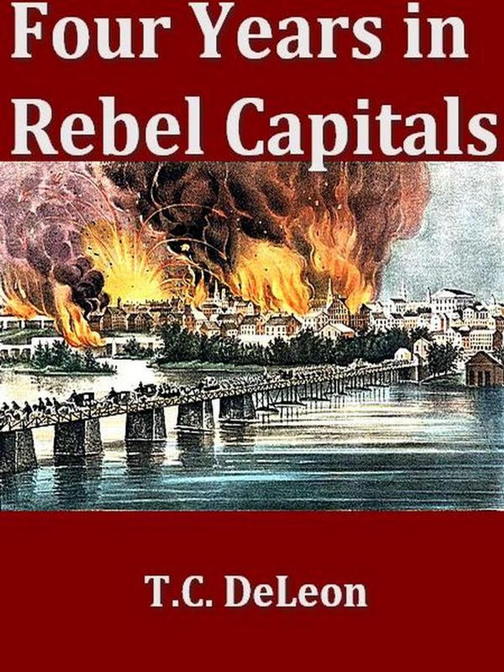 Big bigCover of Four Years in Rebel Capitals