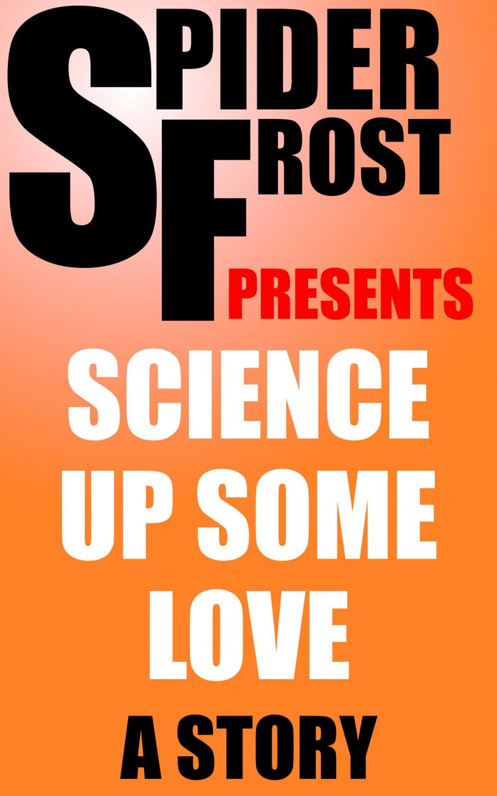 Big bigCover of Science Up Some Love