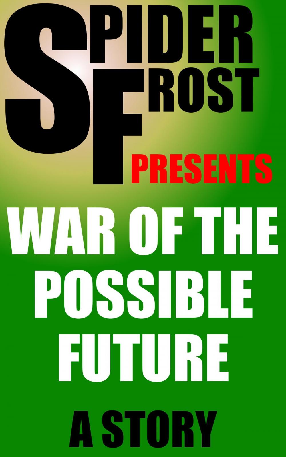 Big bigCover of War of the Possible Future
