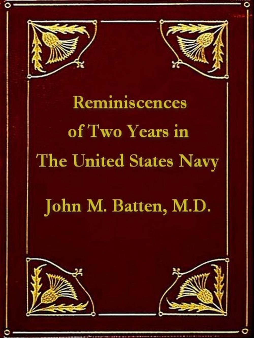 Big bigCover of Reminiscences of Two Years in the United States Navy