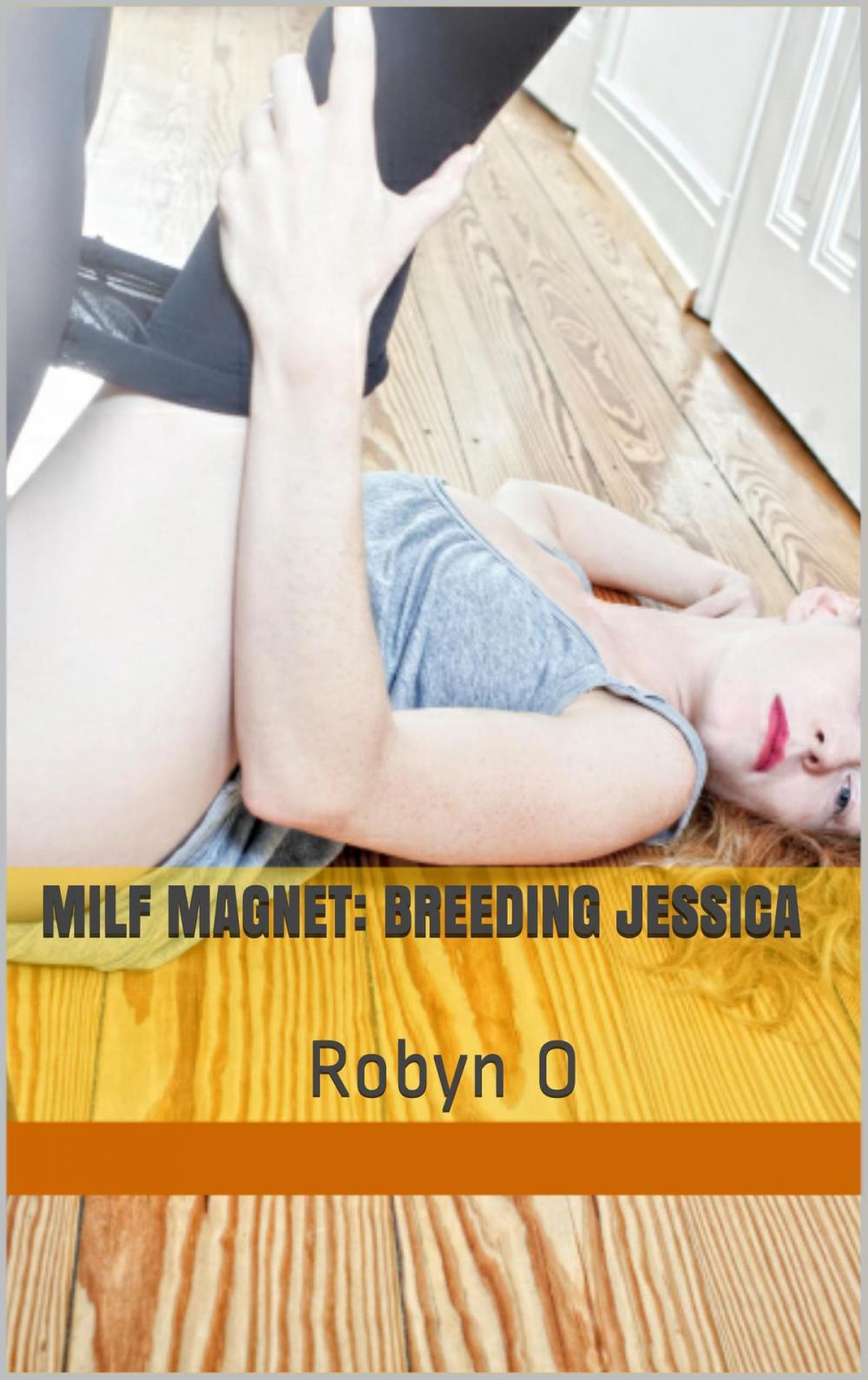 Big bigCover of MILF Magnet: Breeding Jessica