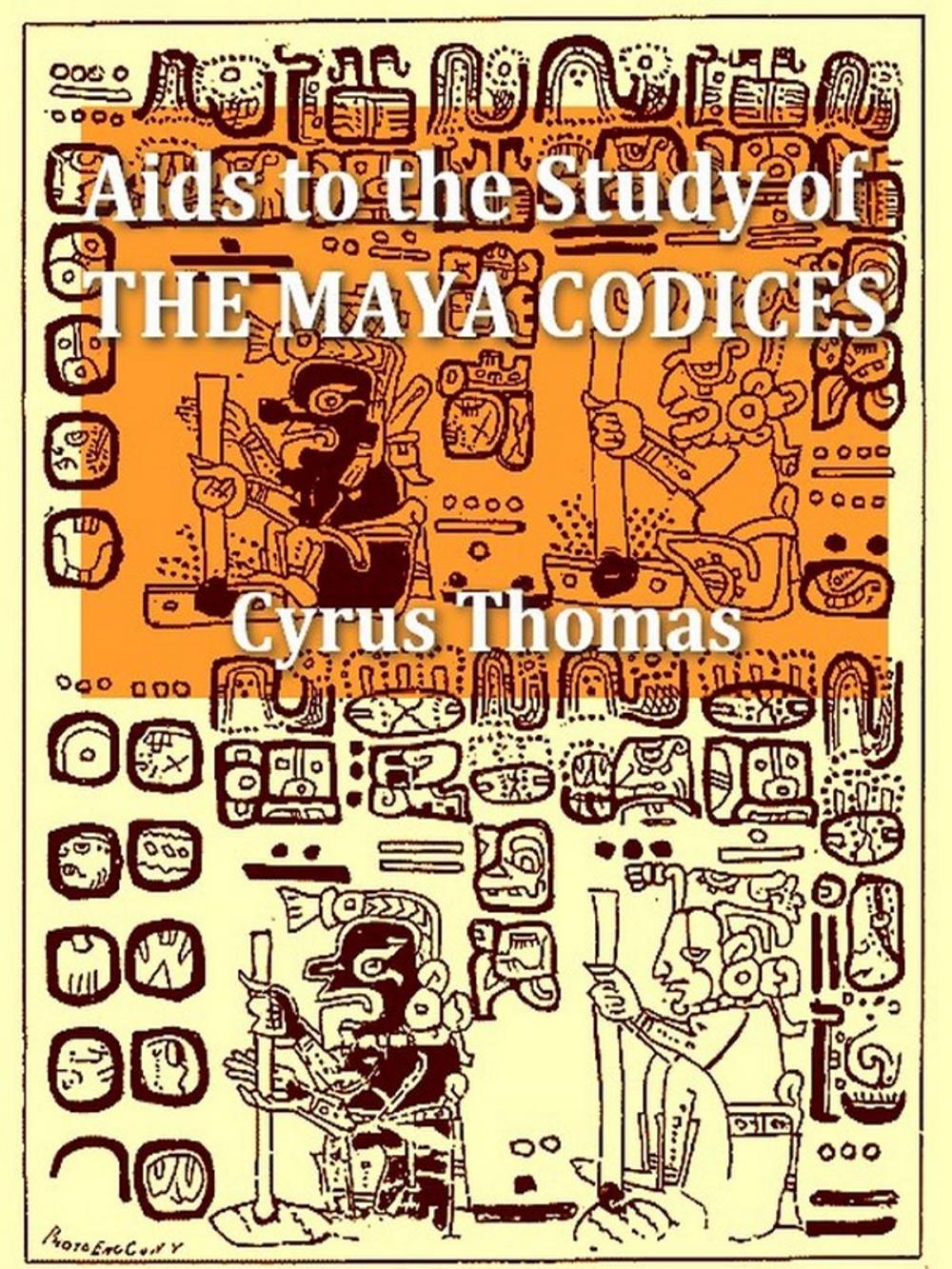 Big bigCover of Aids to the Study of the Maya Codices