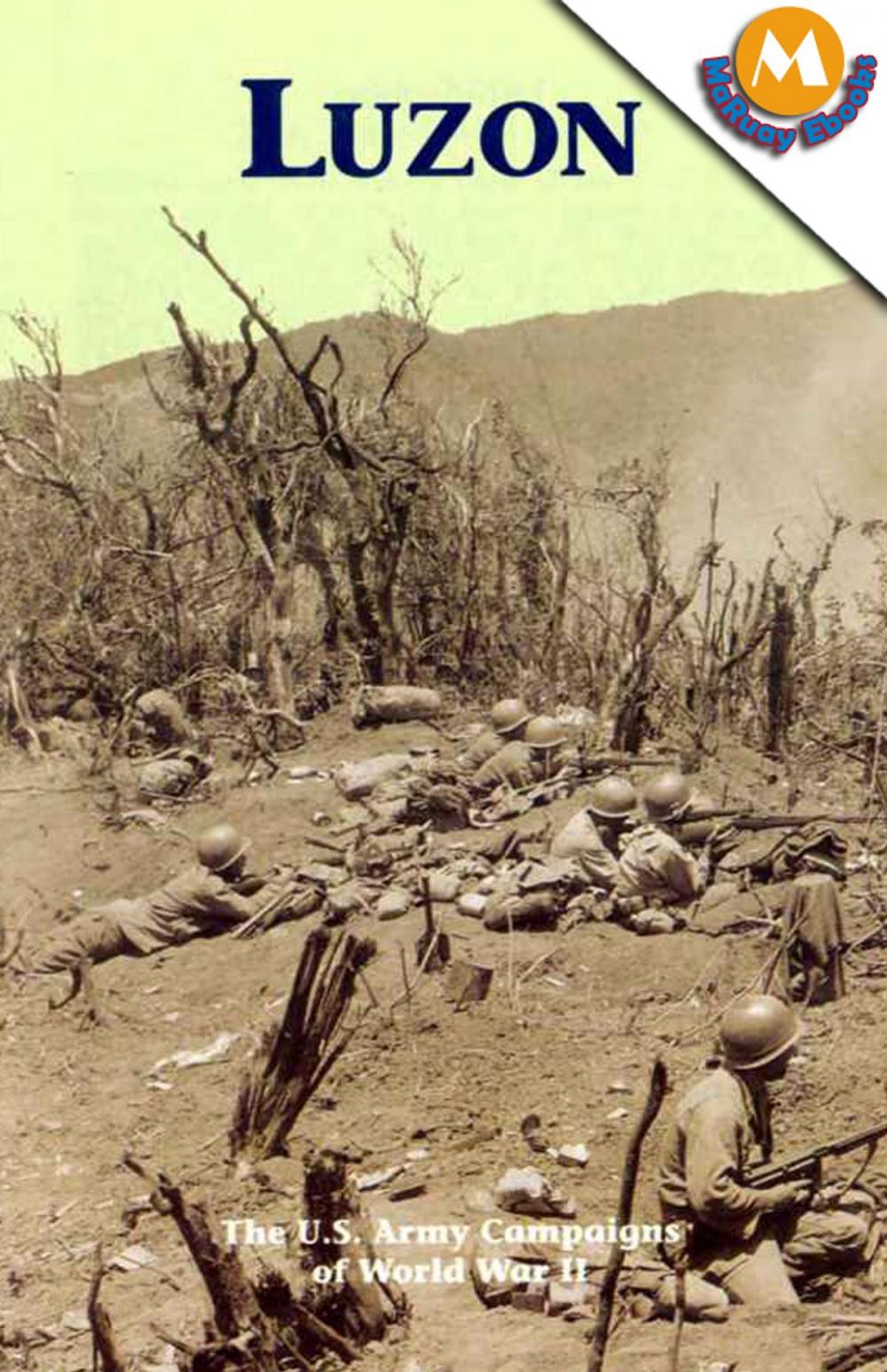 Big bigCover of LUZON –French Morocco (The U.S. Army Campaigns of World War II)