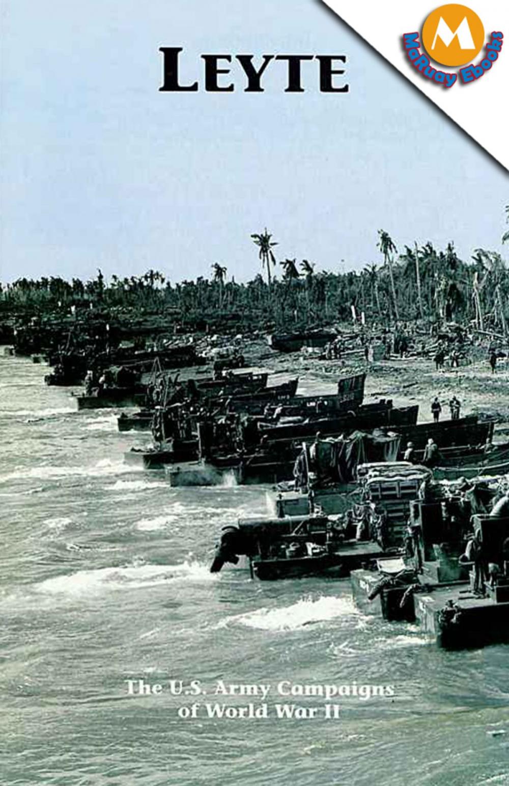 Big bigCover of LEYTE - The U.S. Army Campaigns of World War II