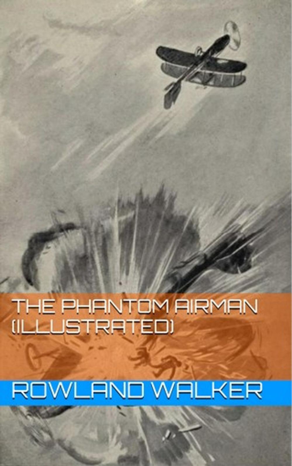 Big bigCover of The Phantom Airman (Illustrated)