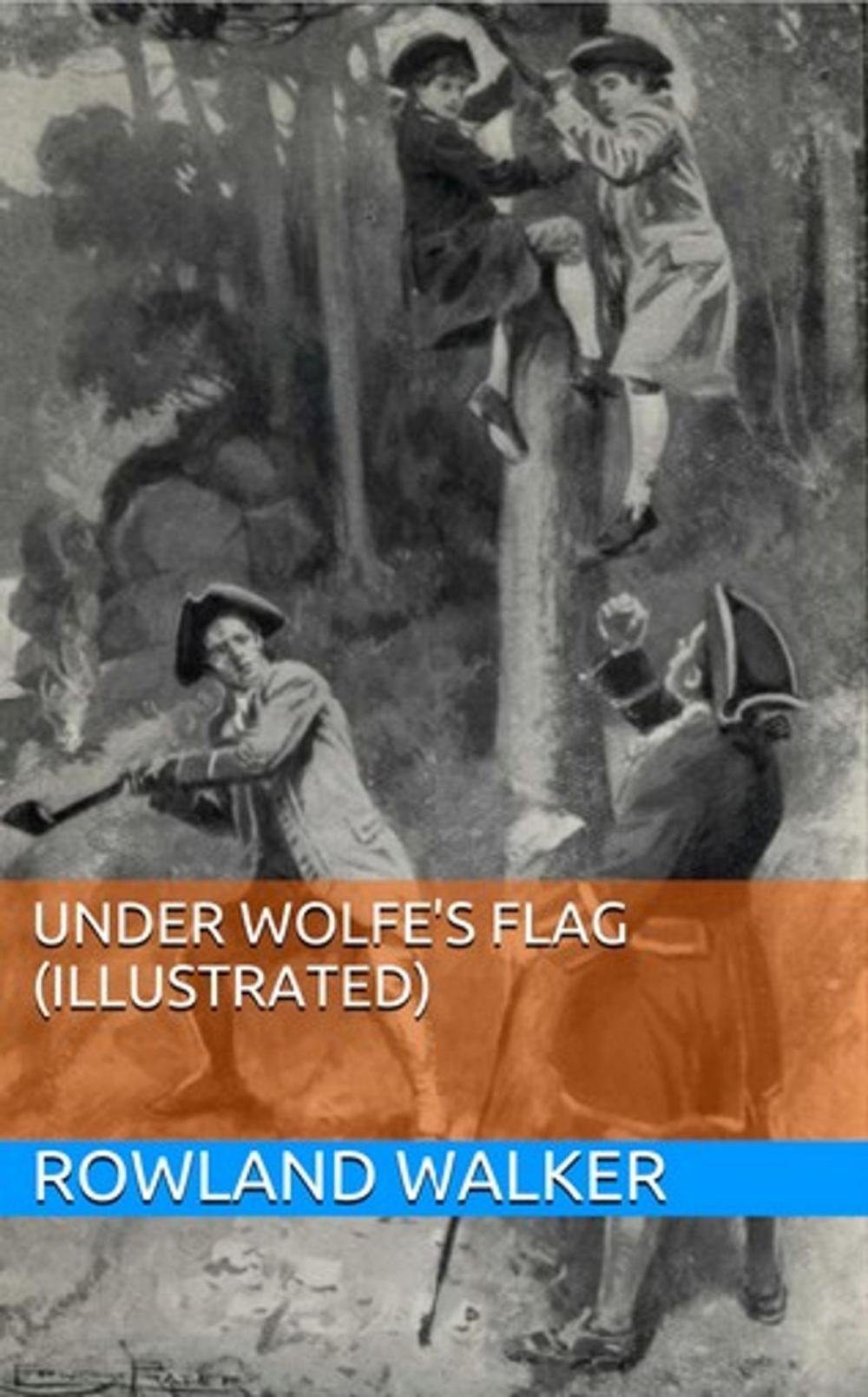 Big bigCover of Under Wolfe's Flag (Illustrated)