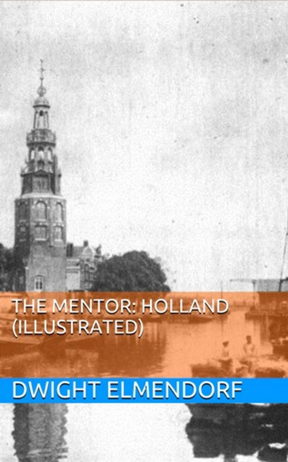 Big bigCover of The Mentor: Holland (Illustrated)