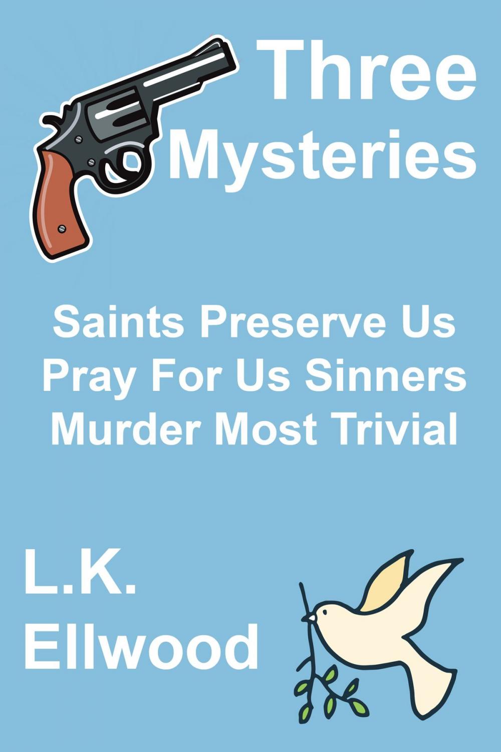 Big bigCover of Mystery Bundle (Saints Preserve Us, Pray For Us Sinners, Murder Most Trivial)