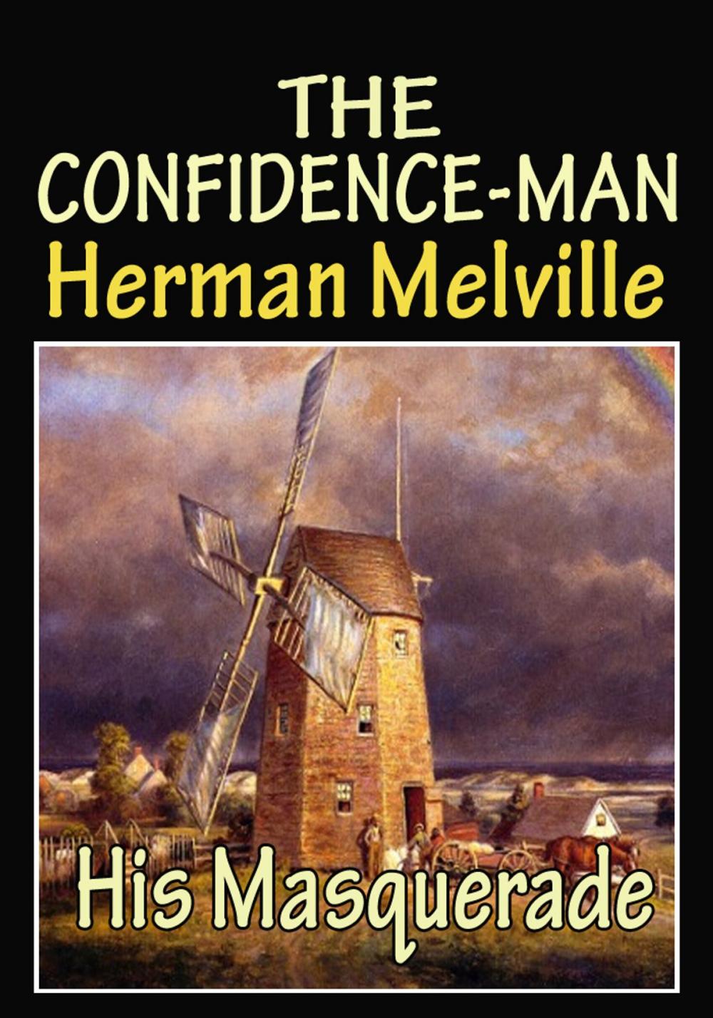 Big bigCover of The Confidence-Man: His Masquerade, by Moby-Dick's author
