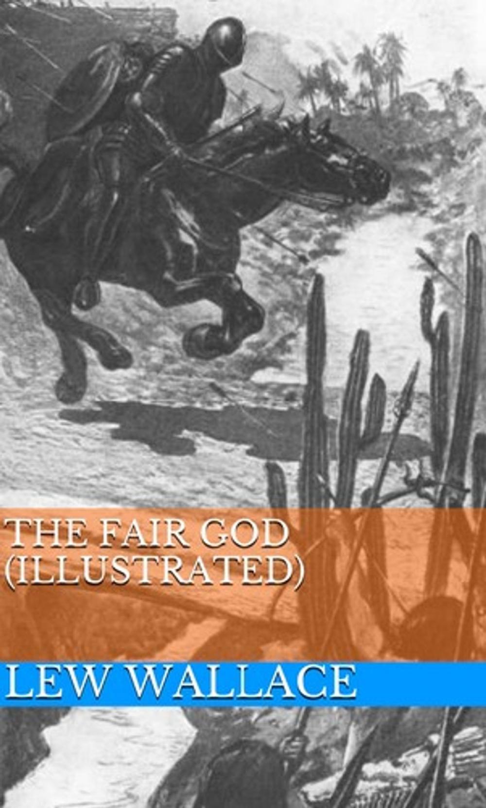 Big bigCover of The Fair God (Illustrated)