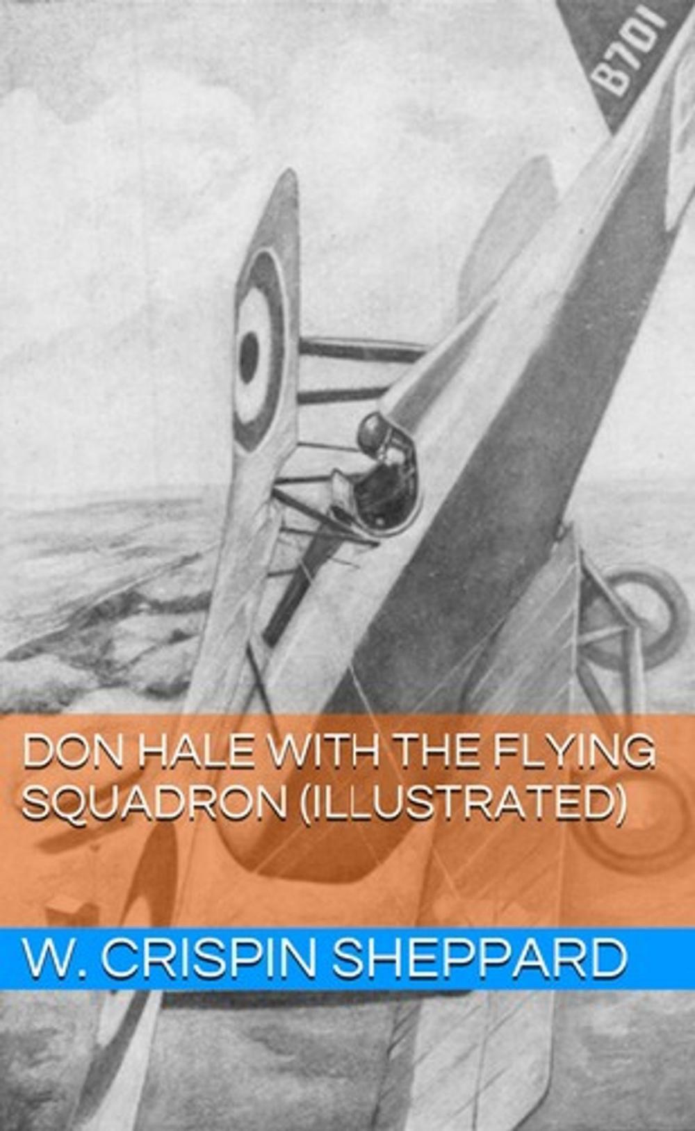 Big bigCover of Don Hale with the Flying Squadron (Illustrated)
