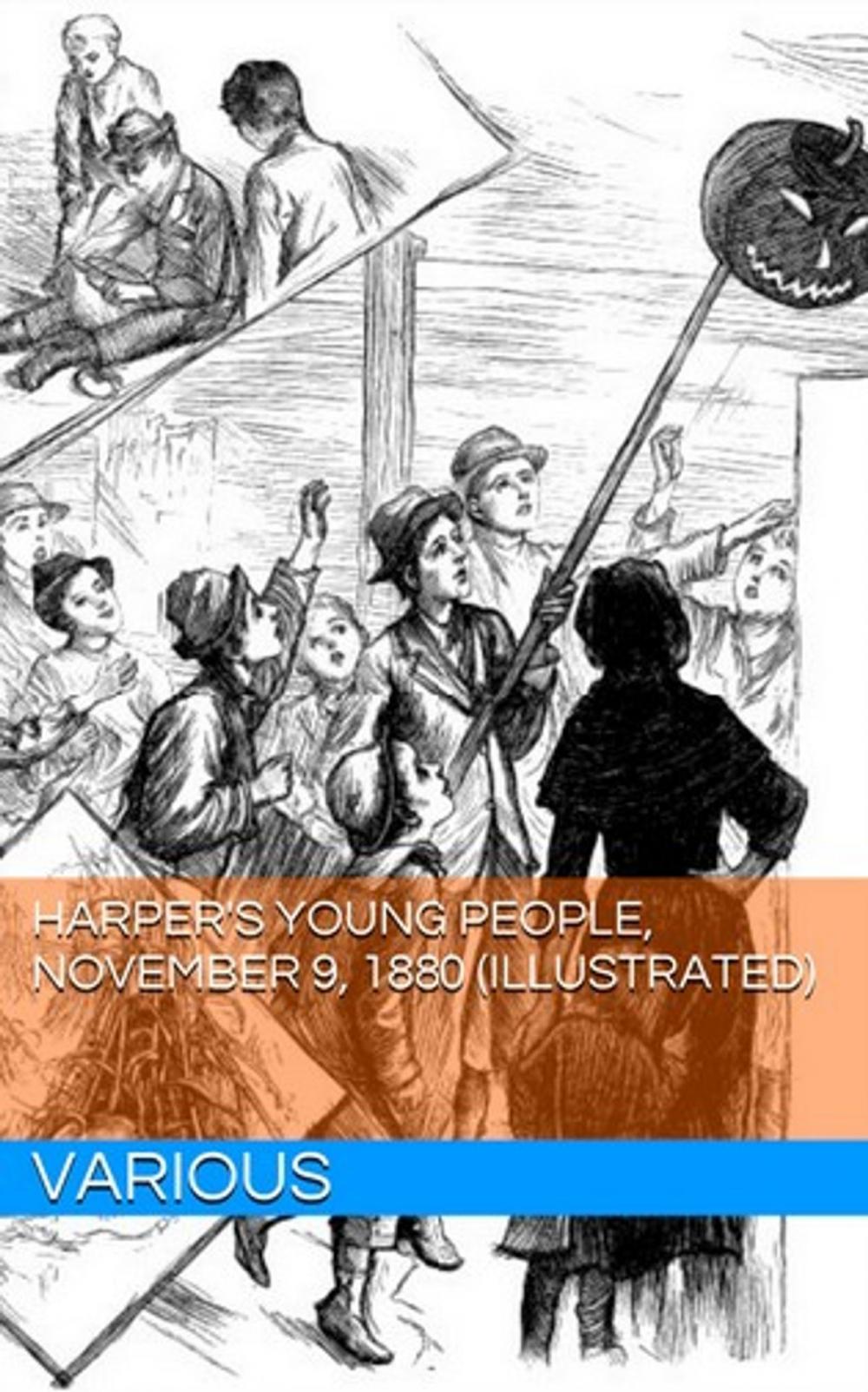 Big bigCover of Harper's Young People, November 9, 1880 (Illustrated)