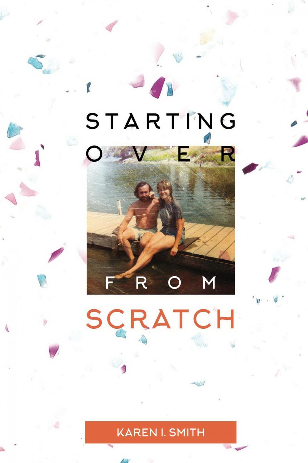 Big bigCover of Starting Over From Scratch
