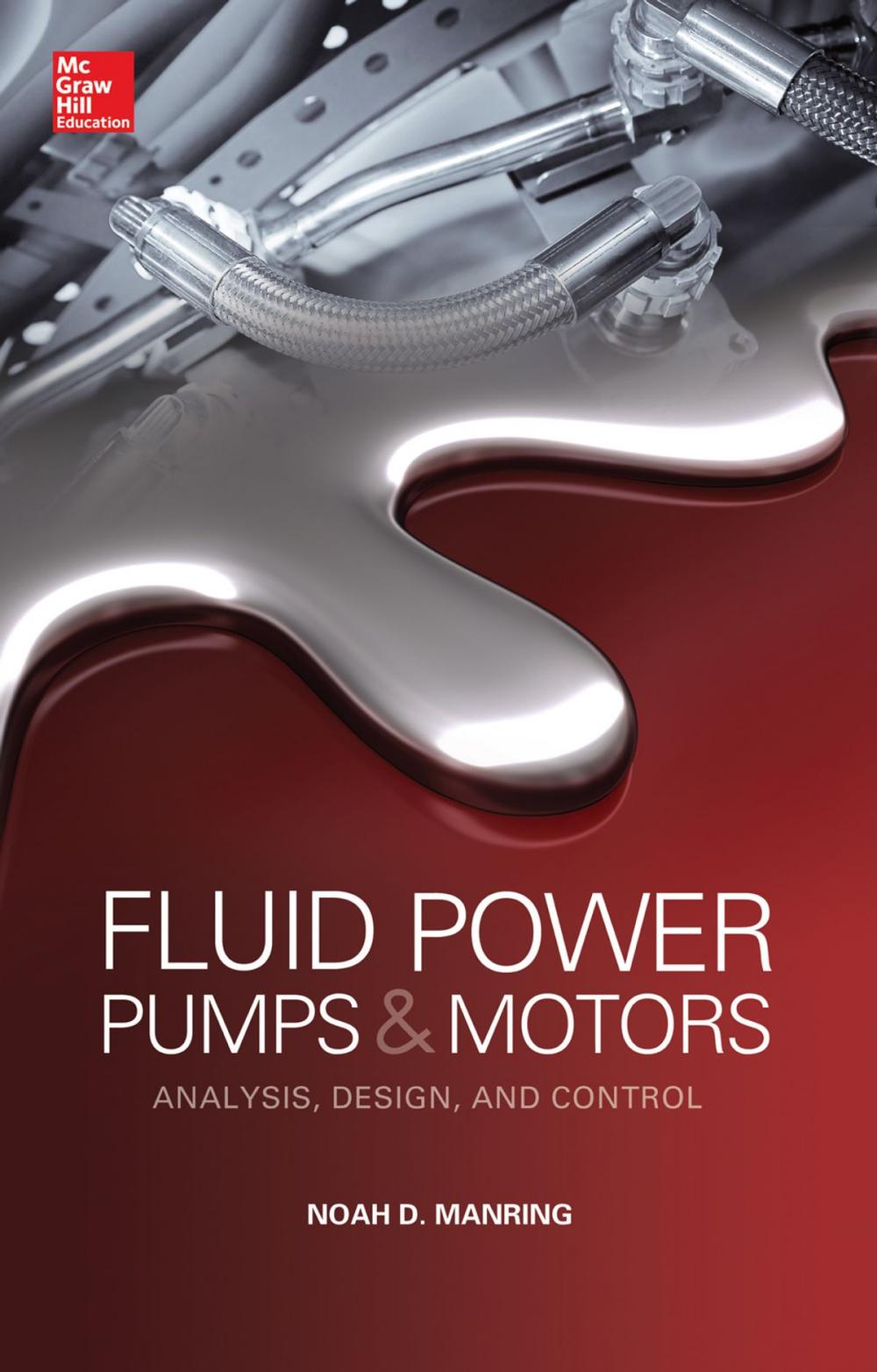 Big bigCover of Fluid Power Pumps and Motors: Analysis, Design and Control