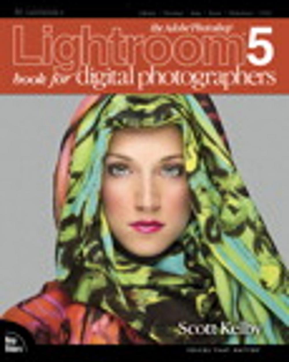 Big bigCover of The Adobe Photoshop Lightroom 5 Book for Digital Photographers