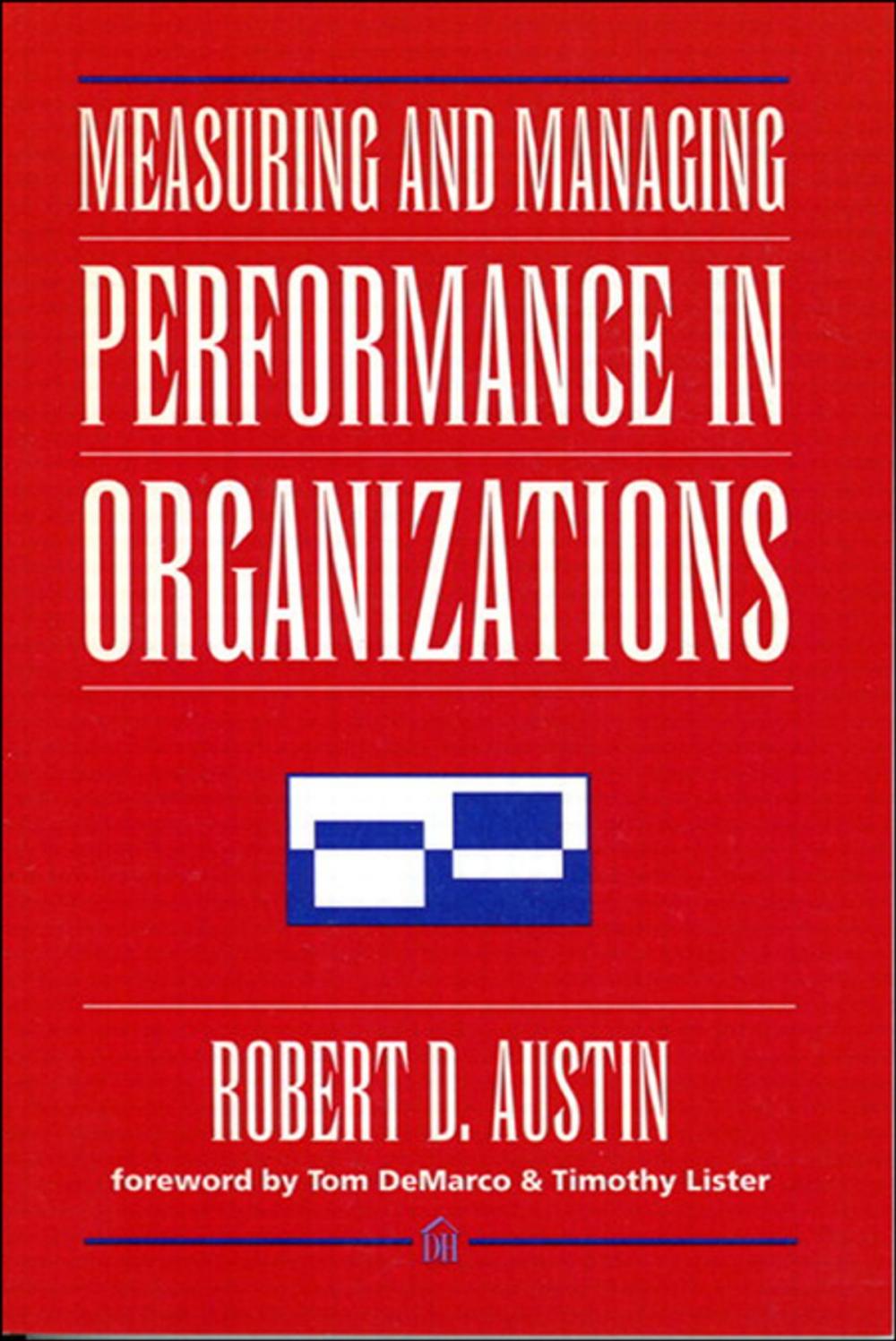 Big bigCover of Measuring and Managing Performance in Organizations