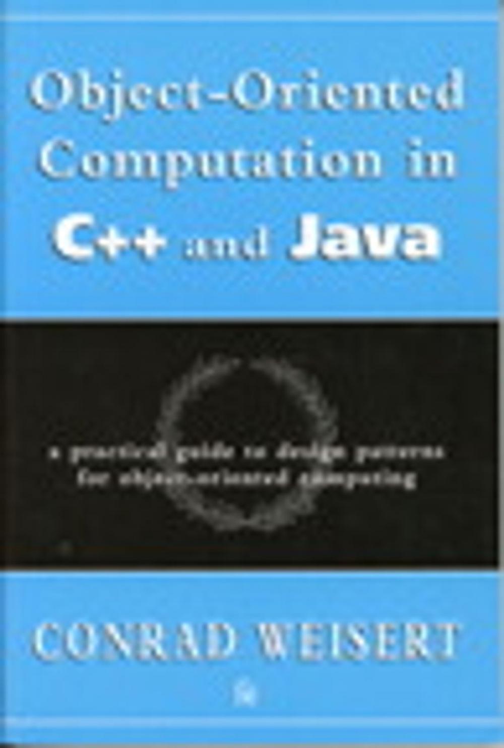 Big bigCover of Object-Oriented Computation in C++ and Java
