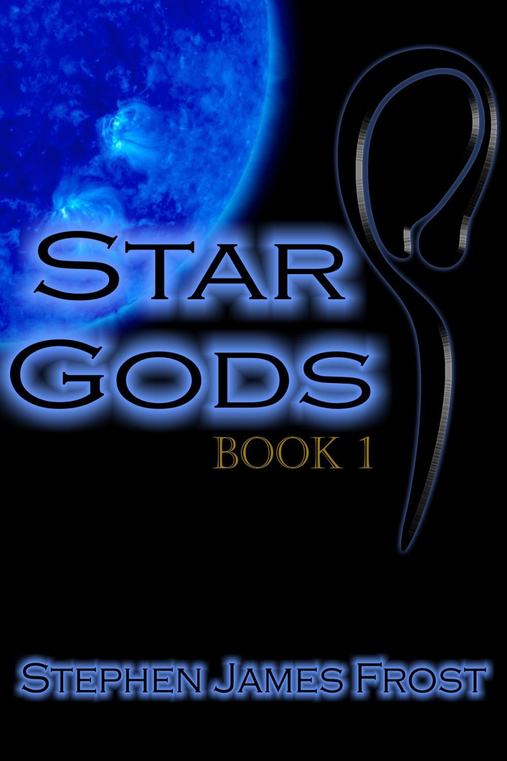 Big bigCover of Star Gods. Book One.