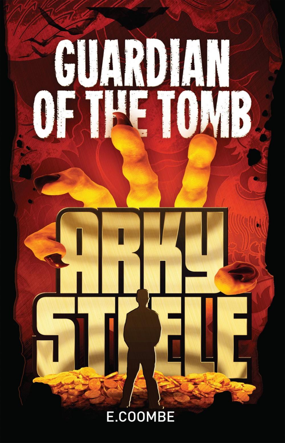 Big bigCover of Arky Steele: Guardian of the Tomb