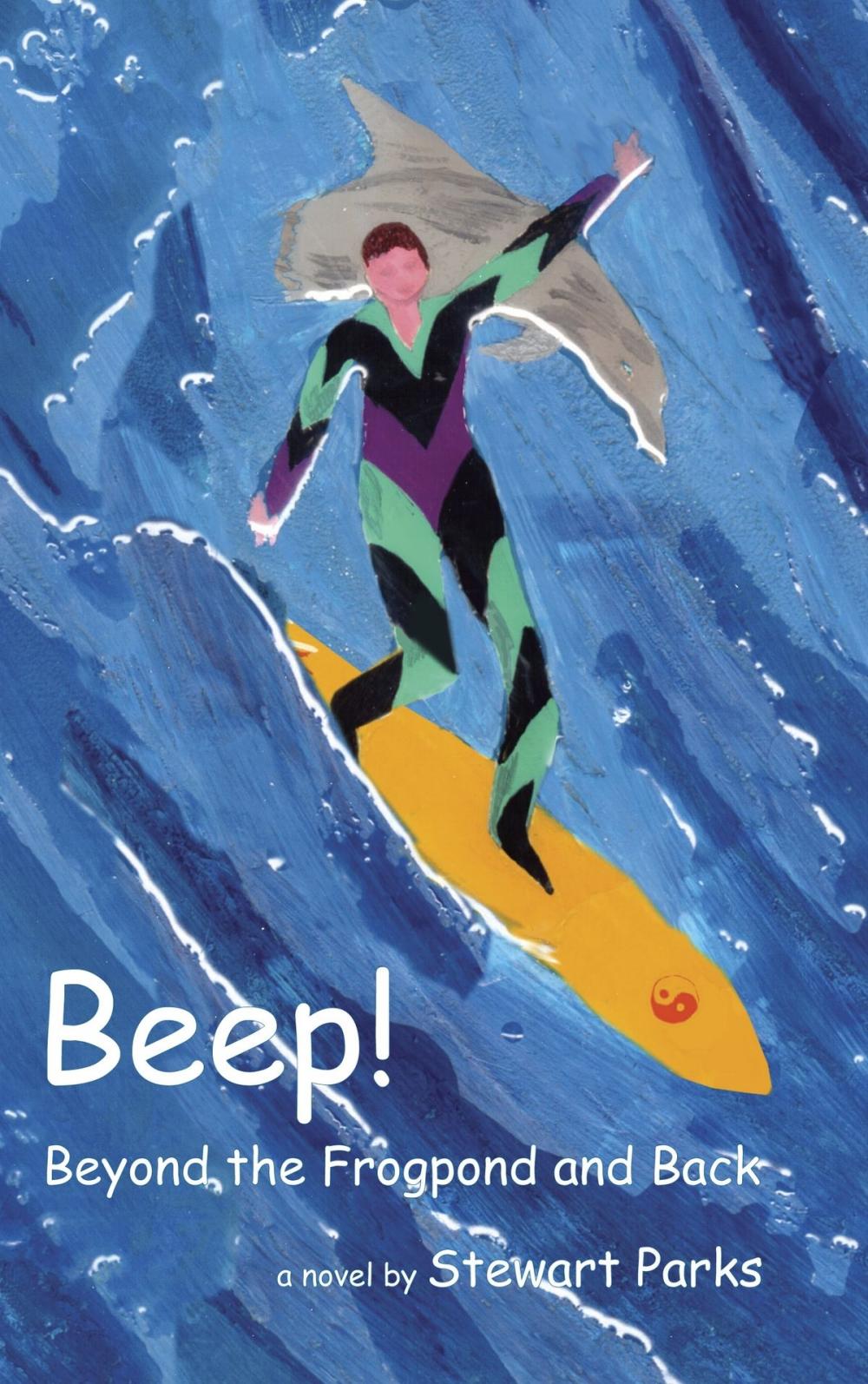 Big bigCover of Beep! Beyond the Frogpond and Back