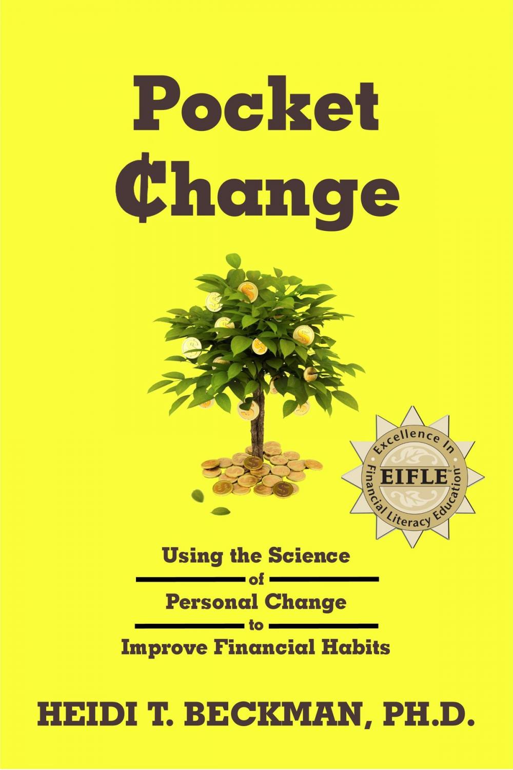 Big bigCover of Pocket Change: Using the Science of Personal Change to Improve Financial Habits