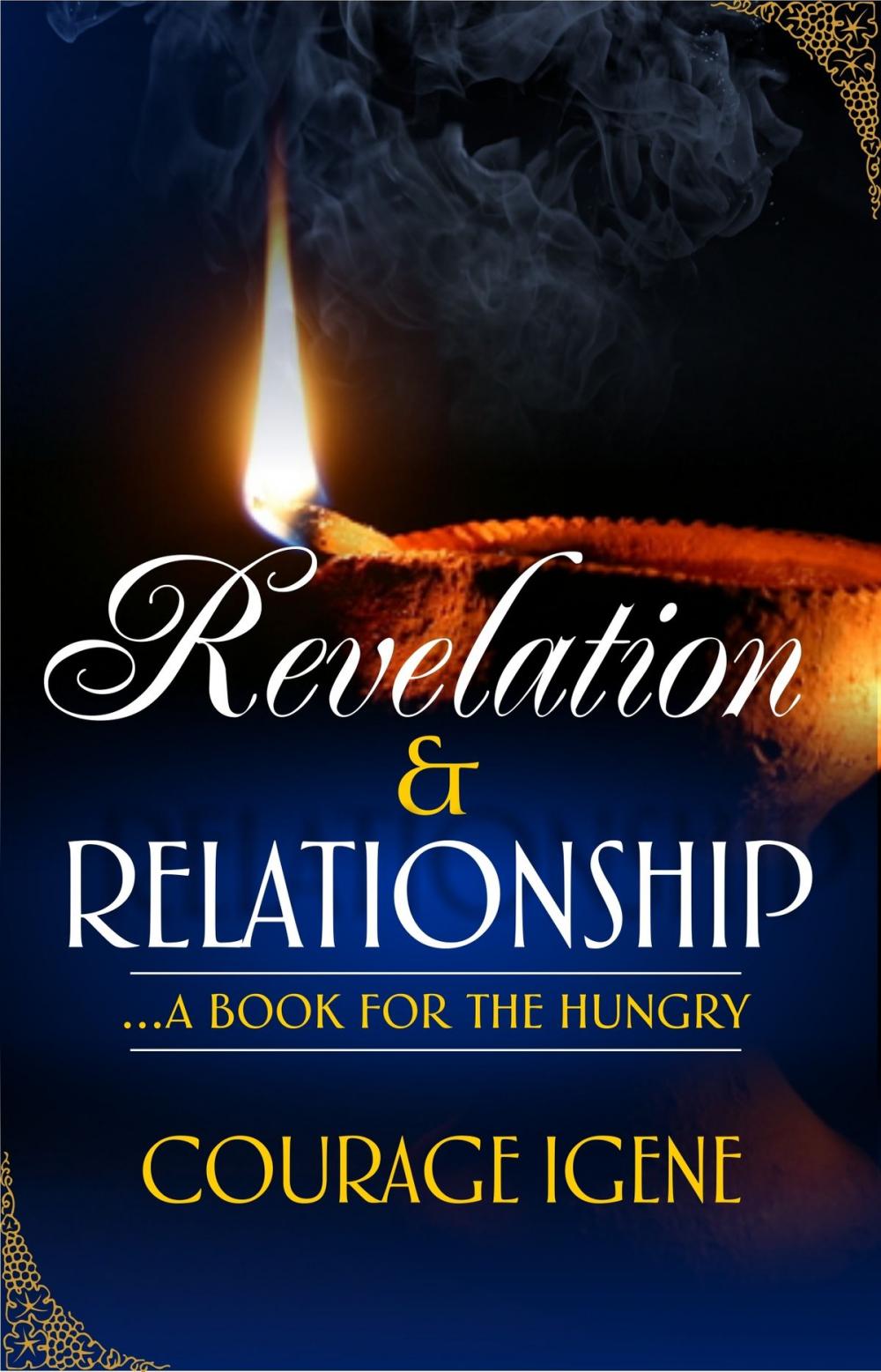 Big bigCover of Revelation & Relationship: A Book For The Hungry