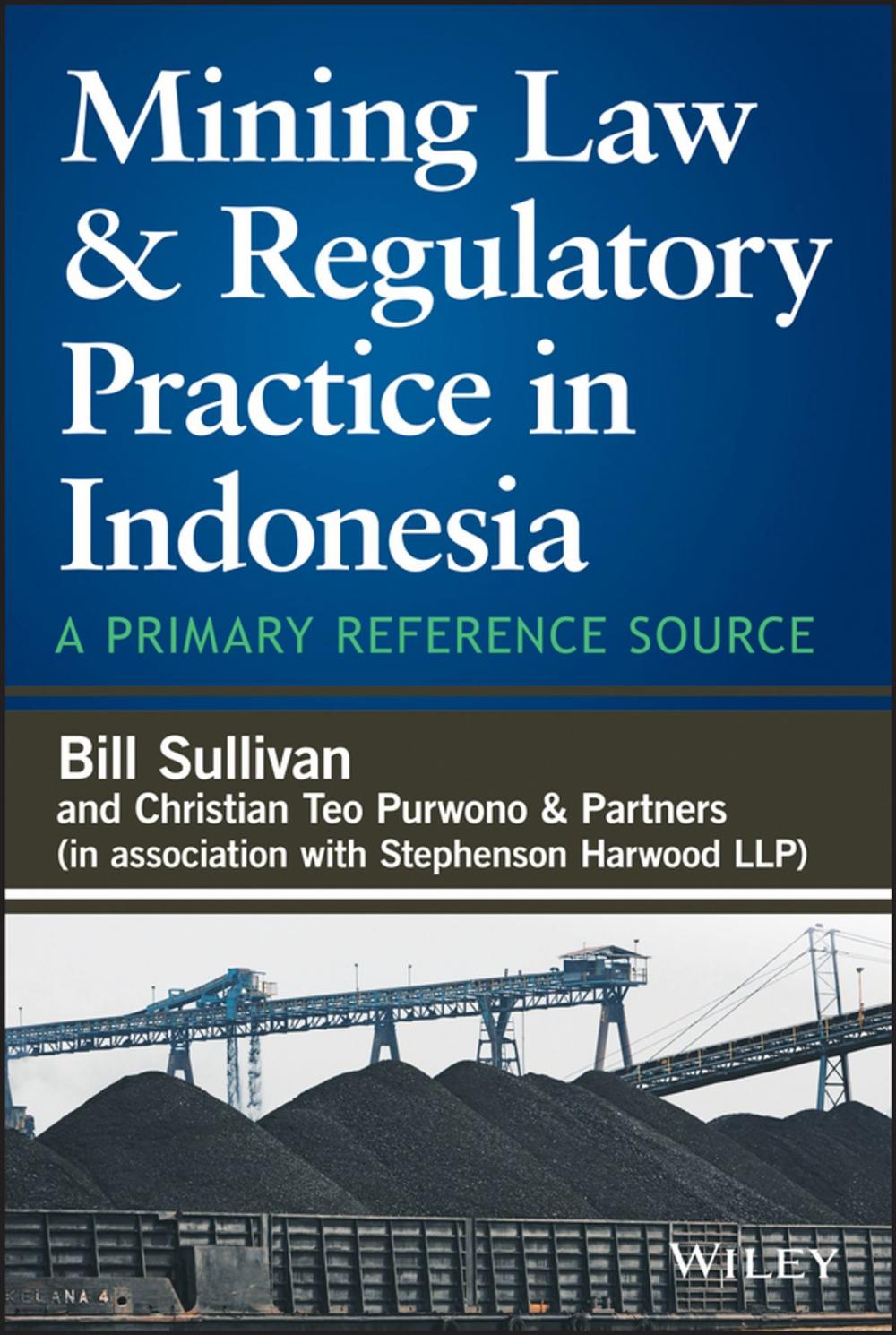 Big bigCover of Mining Law and Regulatory Practice in Indonesia