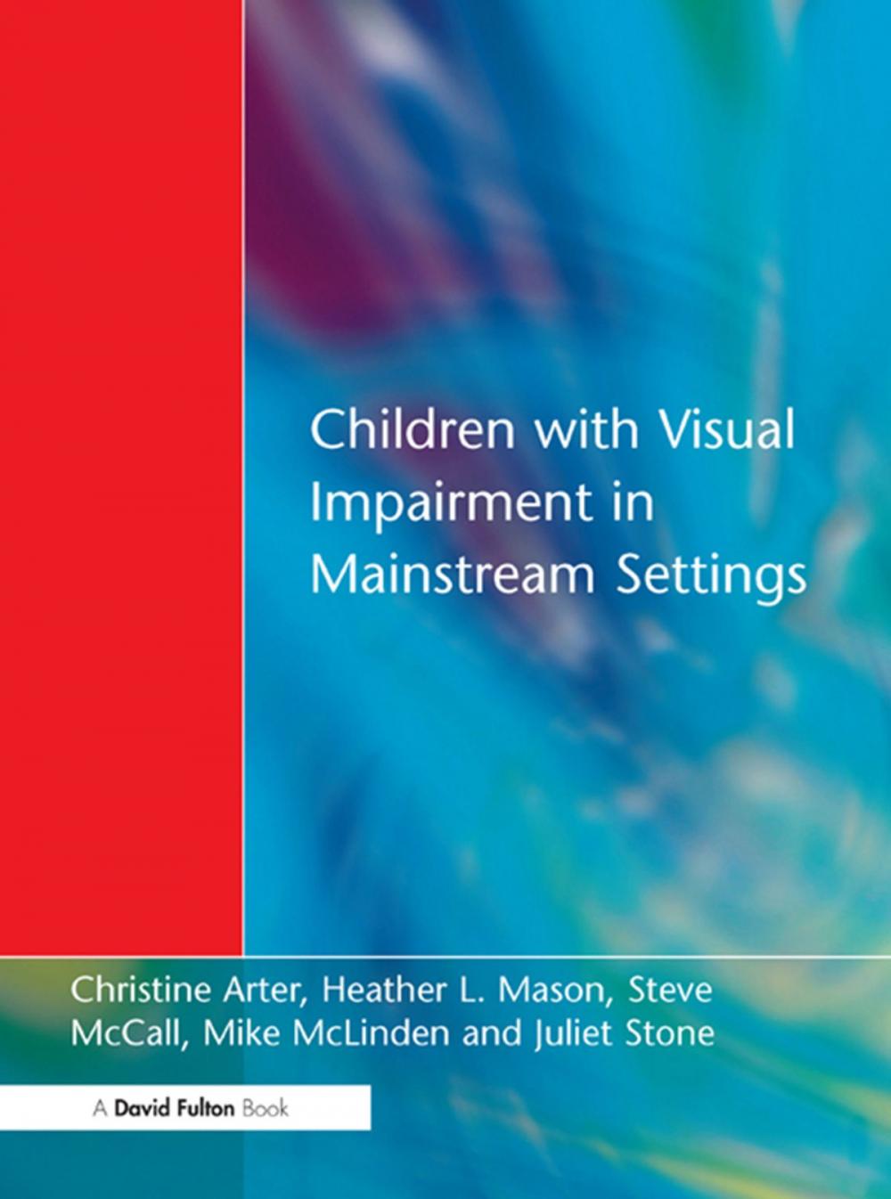 Big bigCover of Children with Visual Impairment in Mainstream Settings