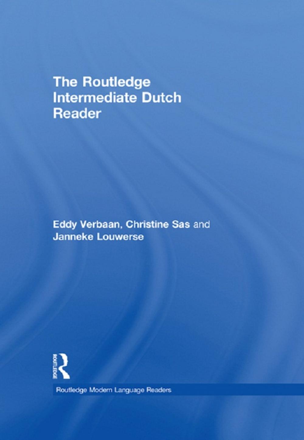 Big bigCover of The Routledge Intermediate Dutch Reader