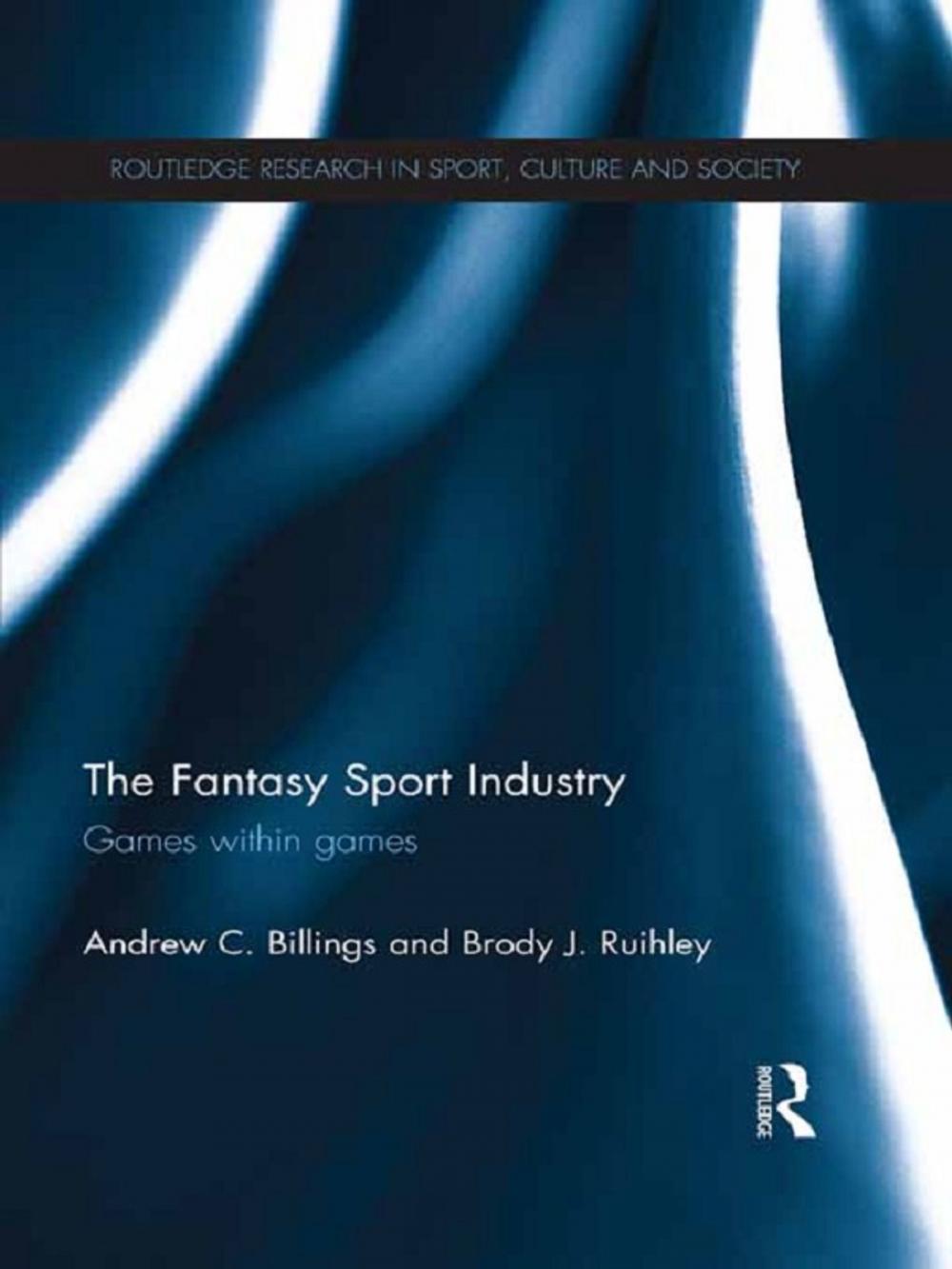 Big bigCover of The Fantasy Sport Industry