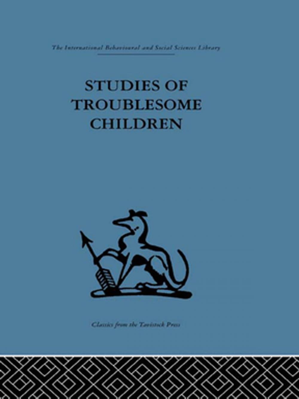Big bigCover of Studies of Troublesome Children