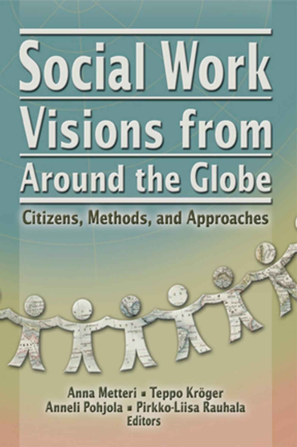 Big bigCover of Social Work Visions from Around the Globe