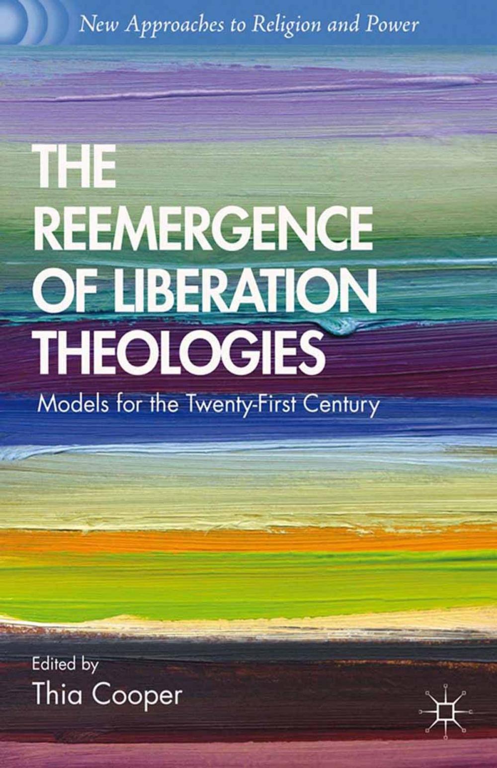 Big bigCover of The Reemergence of Liberation Theologies