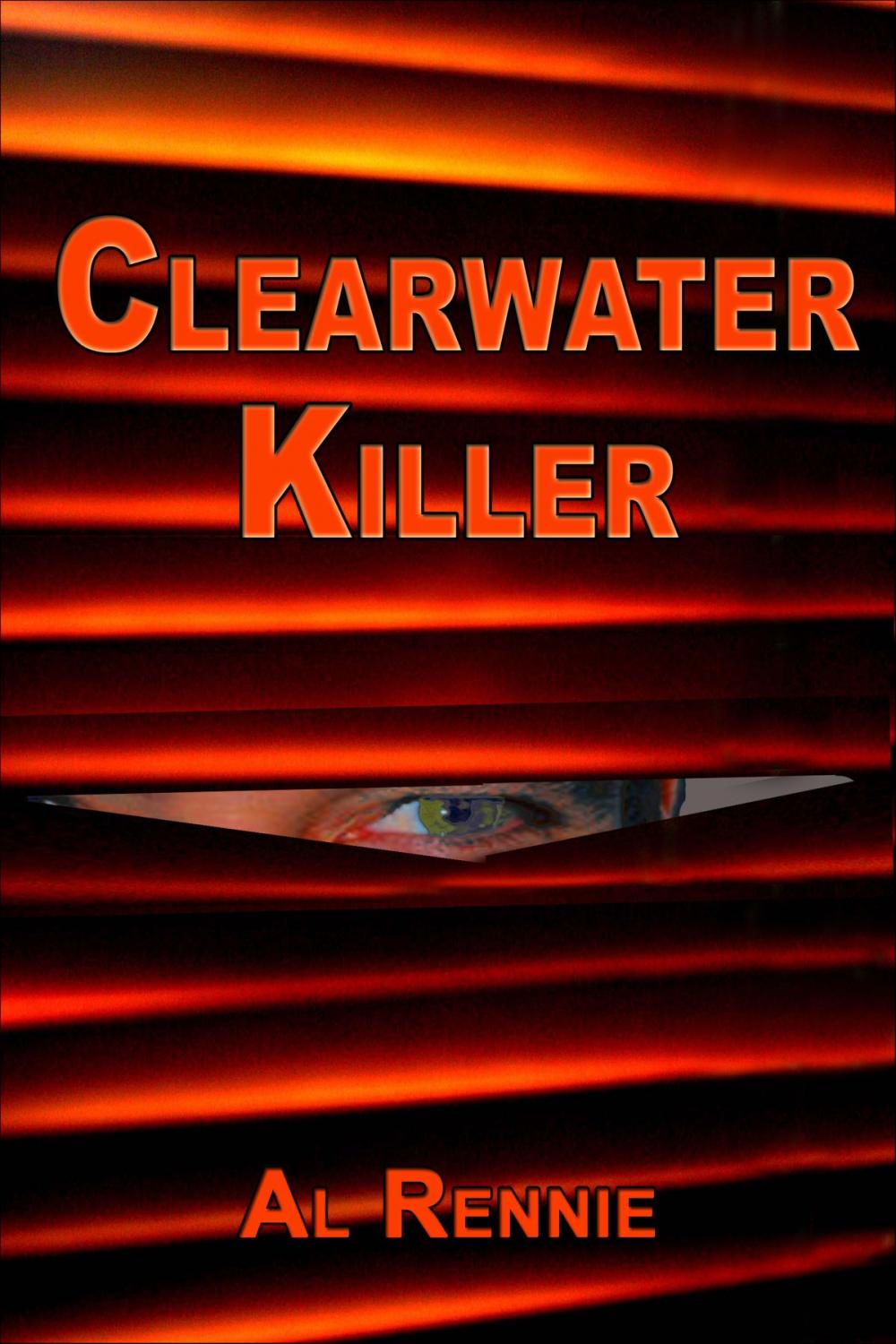 Big bigCover of Clearwater Killer