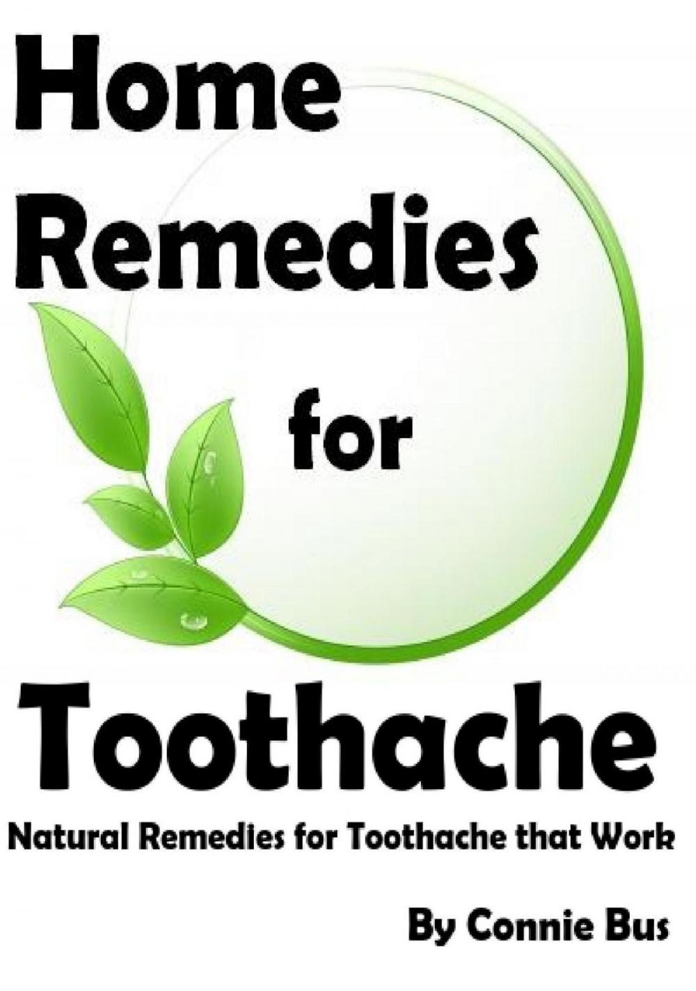 Big bigCover of Home Remedies for Toothache: Natural Remedies for Toothache that Work