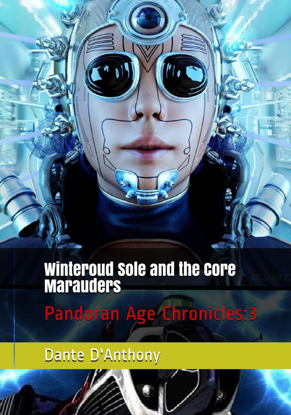 Big bigCover of 3: Winteroud Sole and the Core Marauders