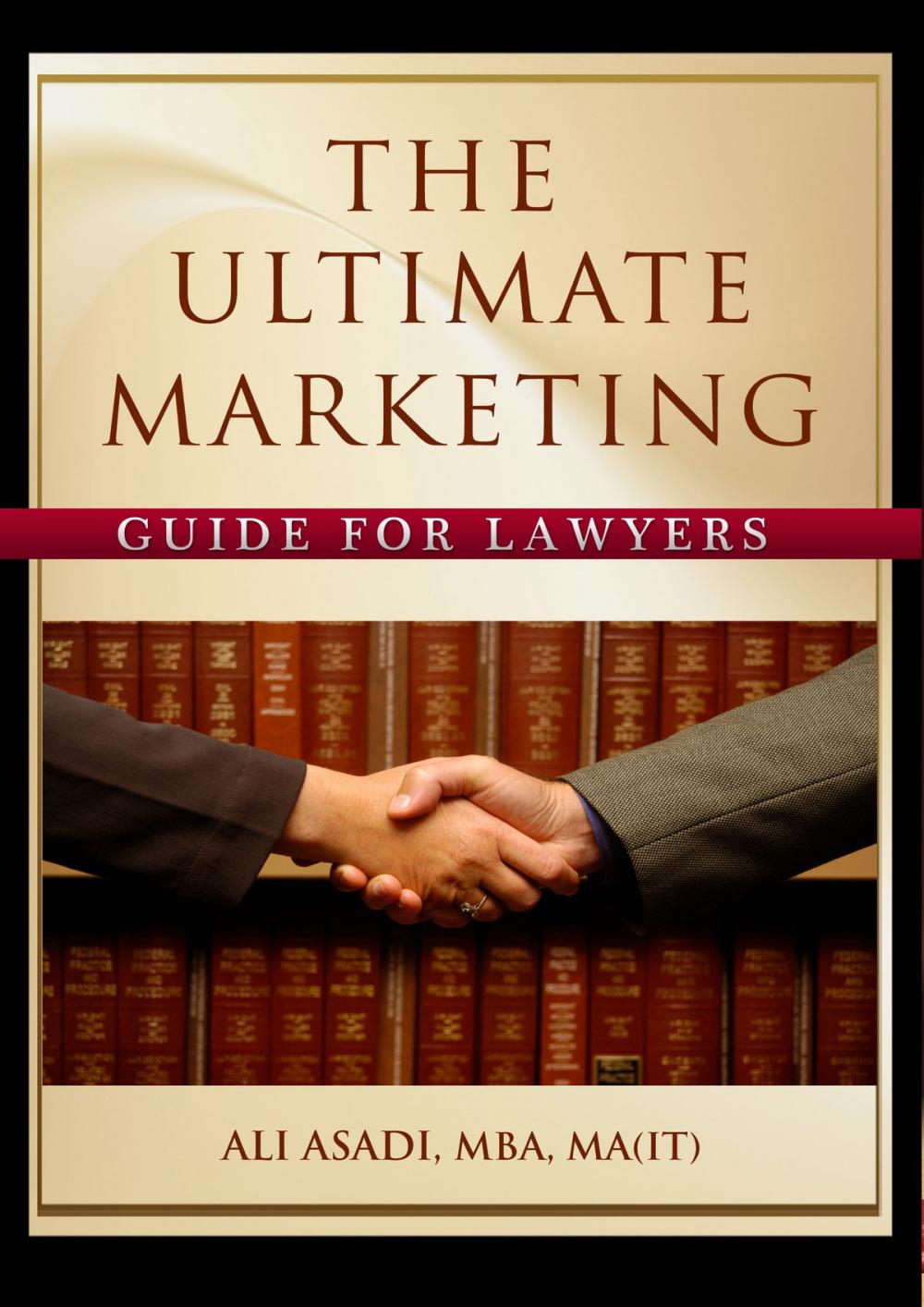 Big bigCover of The Ultimate Marketing Guide for Lawyers
