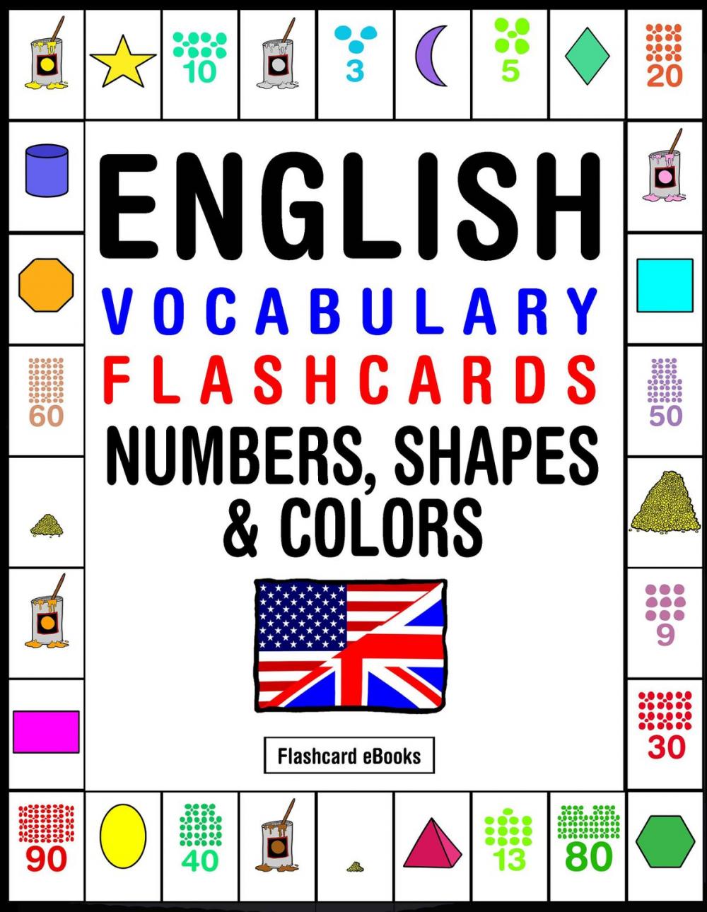 Big bigCover of English Vocabulary Flashcards: Numbers, Shapes & Colors