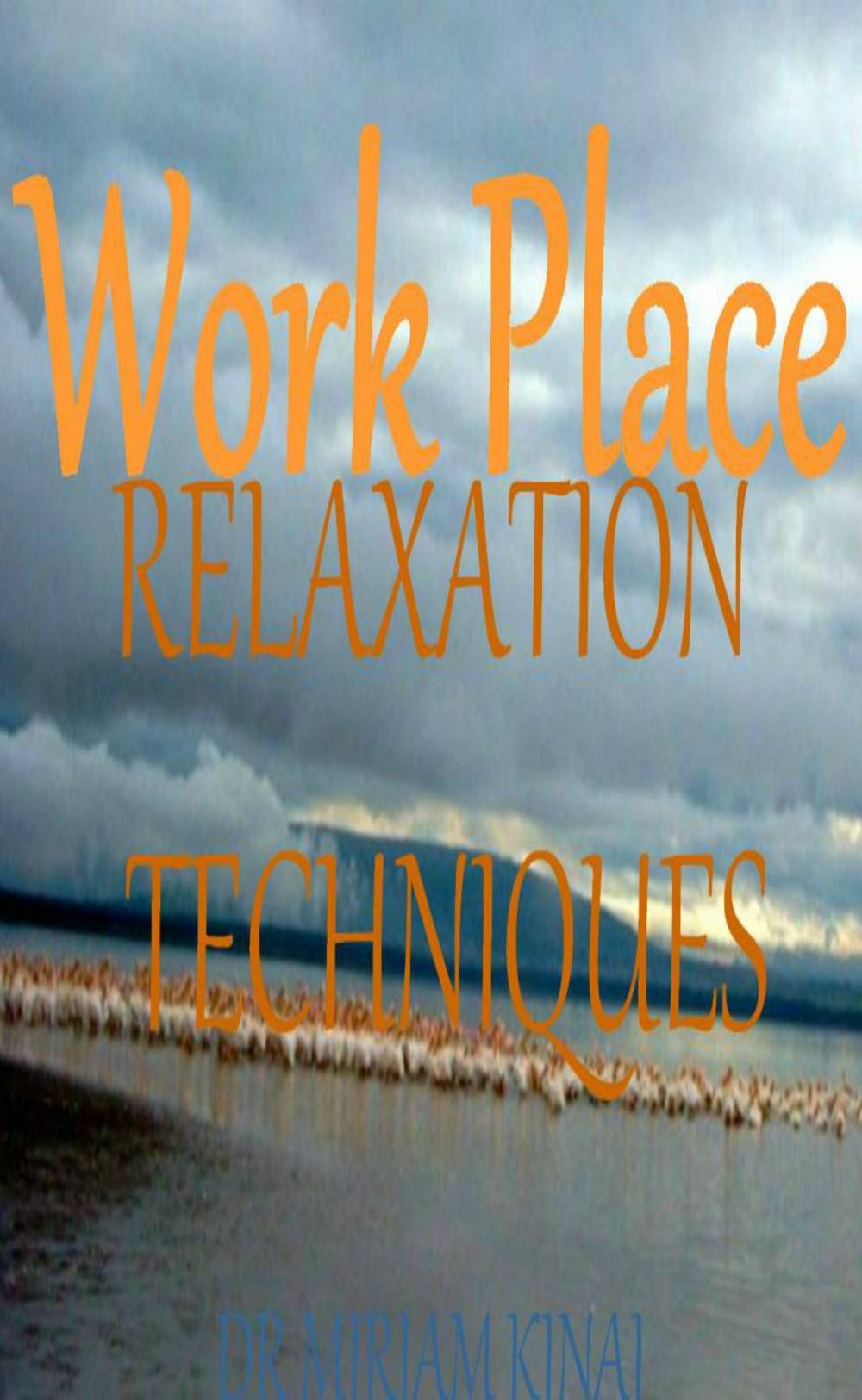 Big bigCover of Workplace Relaxation Techniques