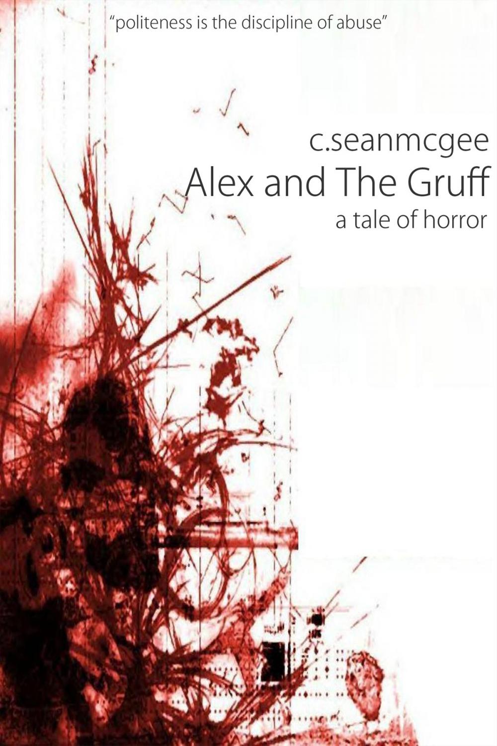 Big bigCover of Alex and The Gruff (A Tale of Horror)