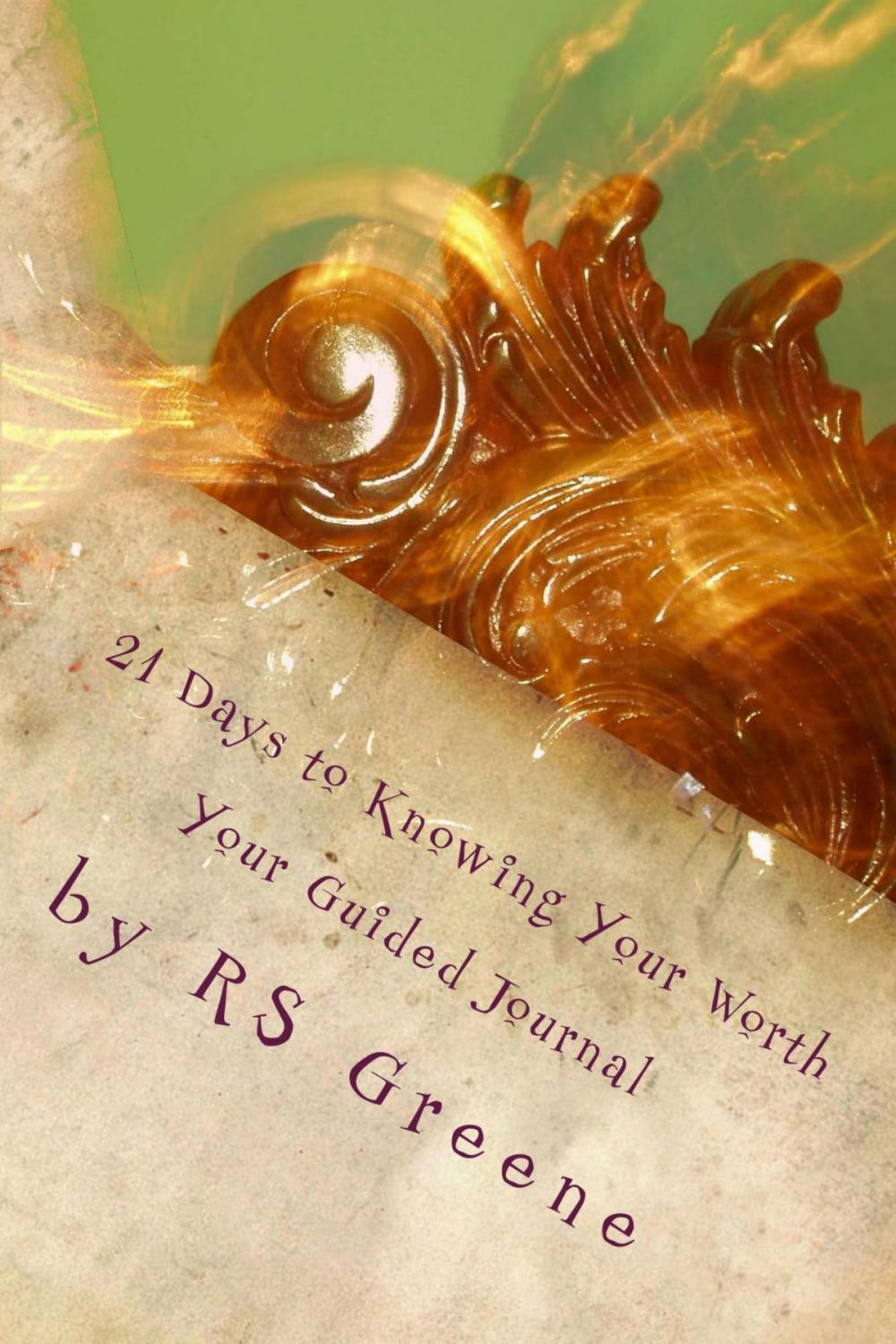 Big bigCover of 21 Days to Knowing Your Worth: Your Guided Journal