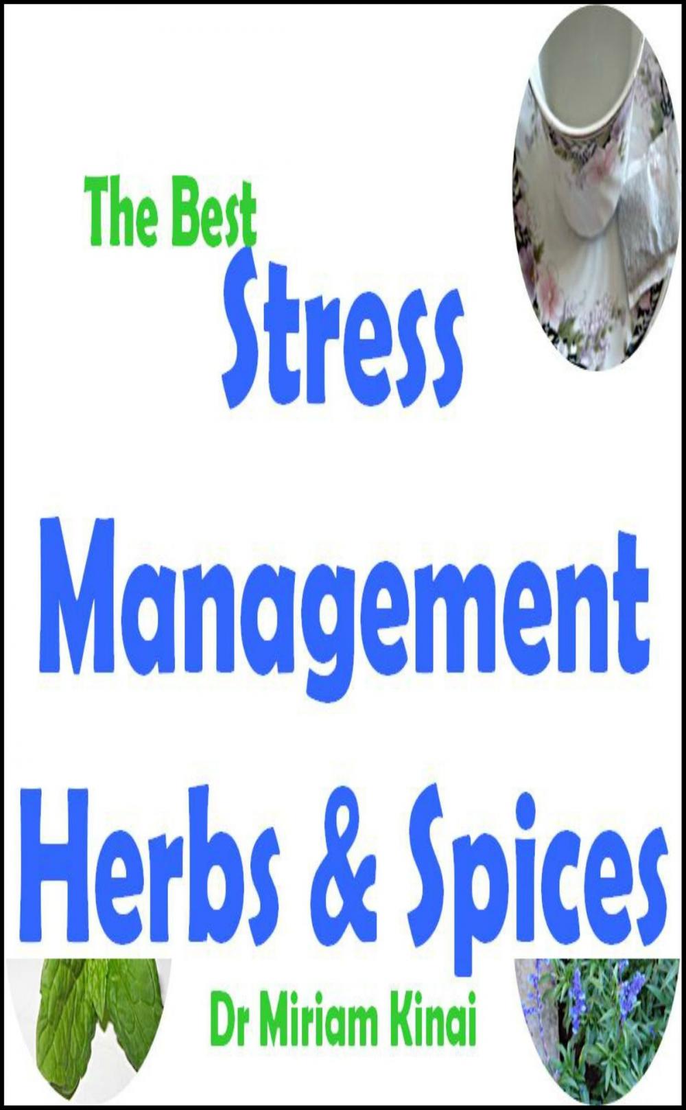 Big bigCover of The Best Stress Management Herbs and Spices