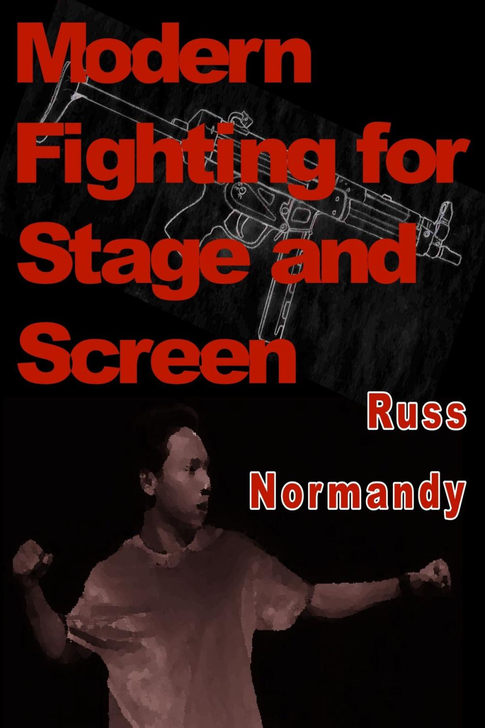 Big bigCover of Modern Fighting for Stage and Screen