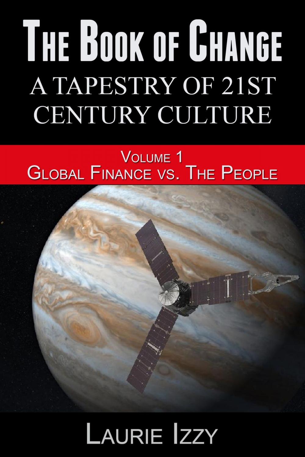 Big bigCover of The Book of Change: Global Finance vs. The People
