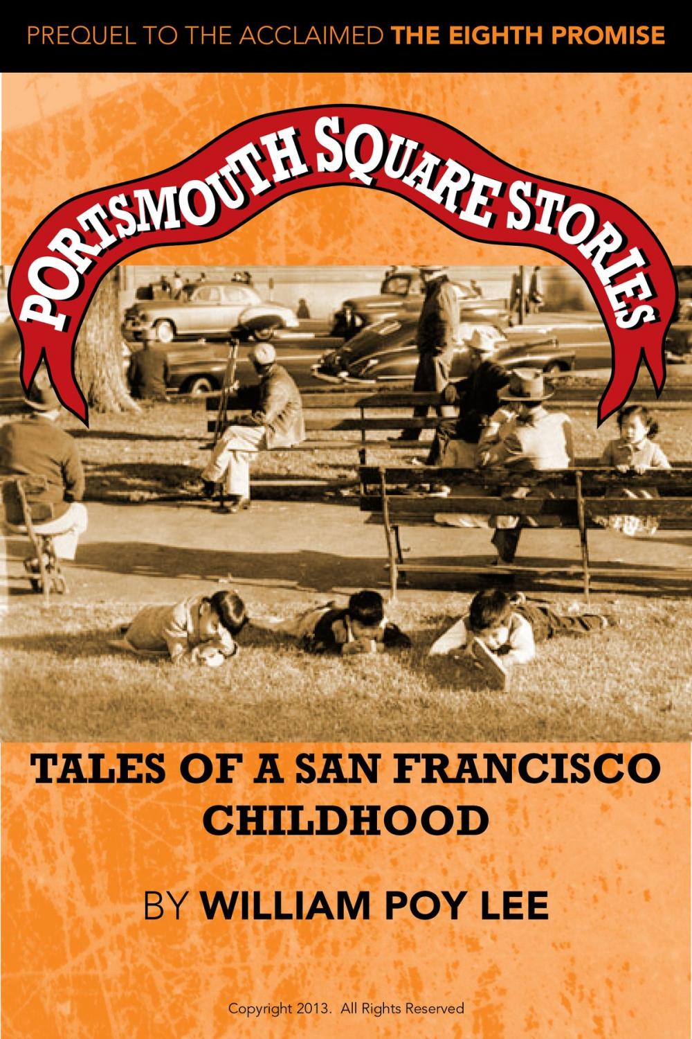 Big bigCover of Portsmouth Square Stories: Tales of A San Francisco Childhood