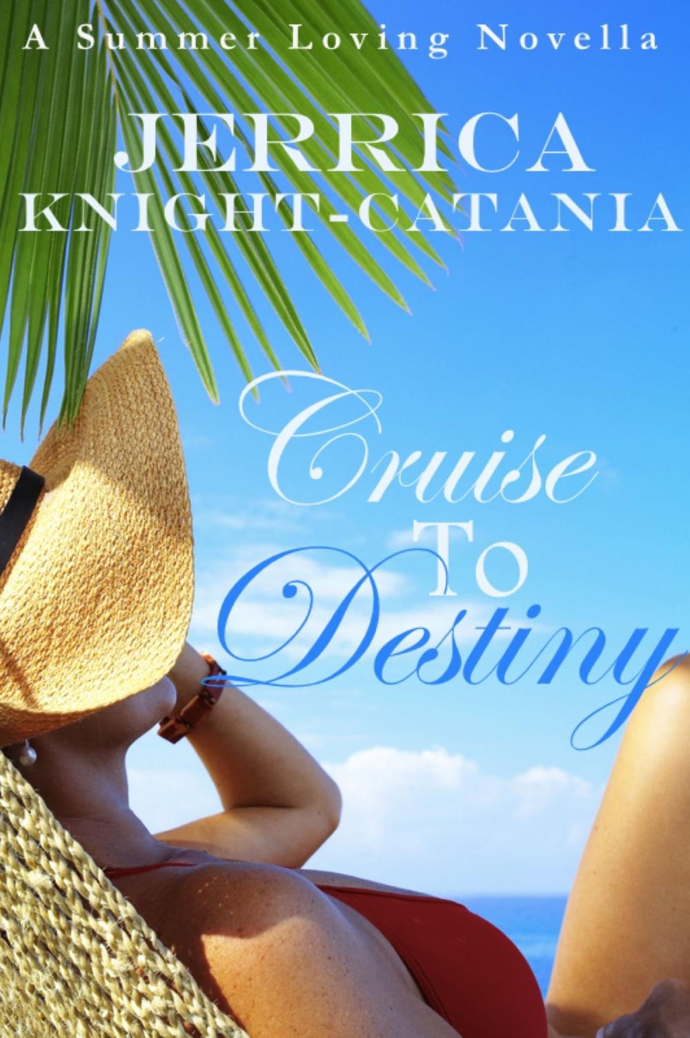 Big bigCover of Cruise to Destiny (Contemporary Romance Novella)