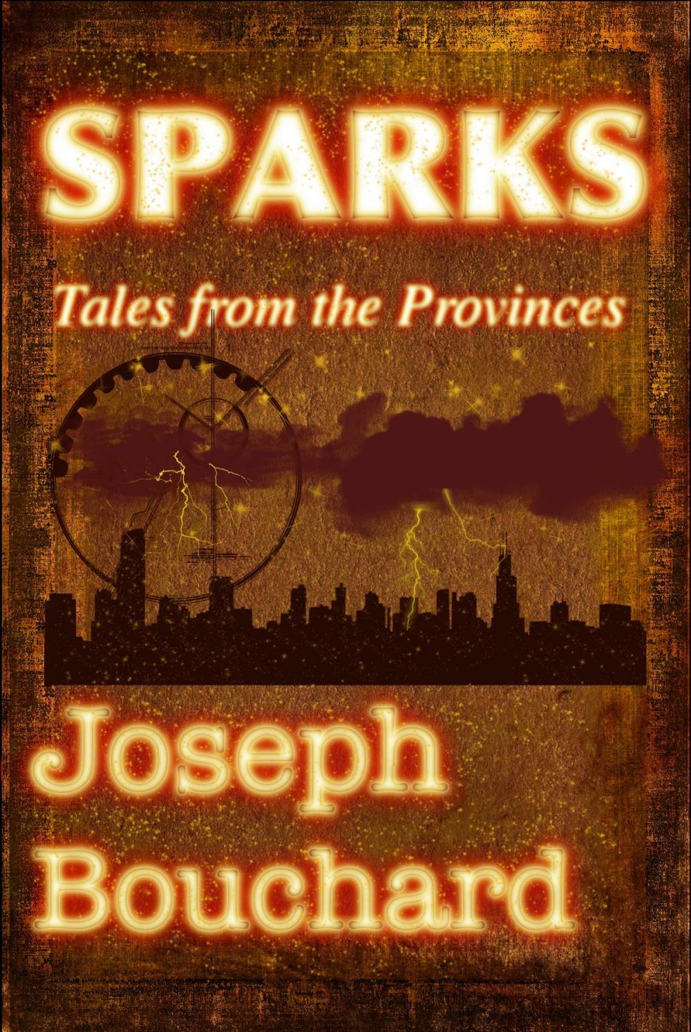 Big bigCover of Sparks: Tales from the Provinces