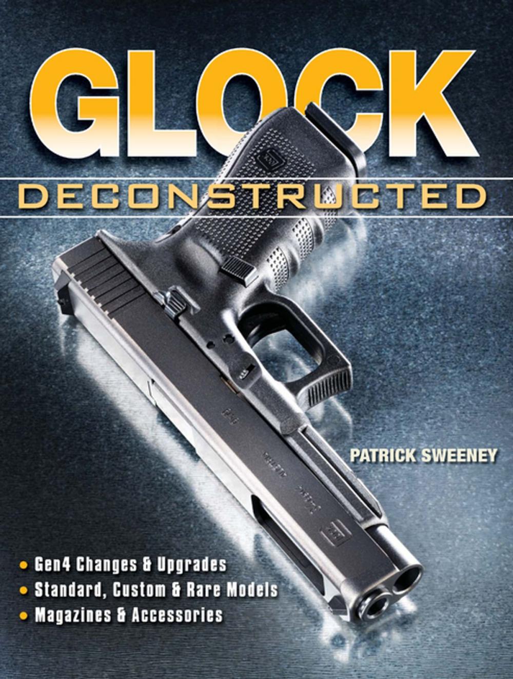 Big bigCover of Glock Deconstructed